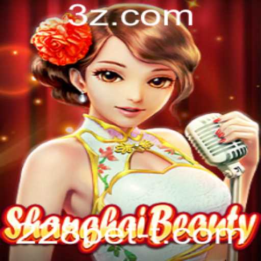 Explorando o Mundo do Jogo ShanghaiBeauty com 228bet
